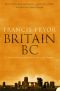 [Britain 01] • Britain BC